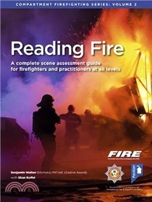 Reading Fire：A Complete Scene Assessment Guide for Practitioners at All Levels