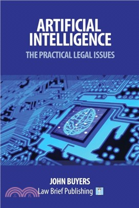 Artificial Intelligence - The Practical Legal Issues