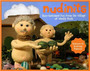 Nudinits ― Bare-bottomed Fun from the Village of Woolly Bush