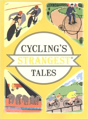 Cycling's Strangest Tales