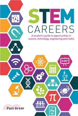 STEM Careers：A Student's Guide to Opportunities in Science, Technology, Engineering and Maths