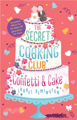 The Secret Cooking Club: Confetti & Cake