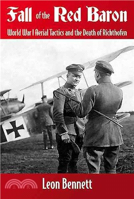 Fall of the Red Baron ― World War I Aerial Tactics and the Death of Richthofen