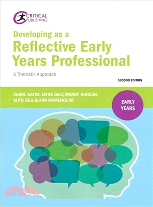 Developing As a Reflective Early Years Professional ― A Thematic Approach