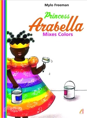 Princess Arabella Mixes Colors