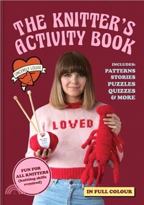 The Knitter's Activity Book : Patterns, stories, puzzles, quizzes & more