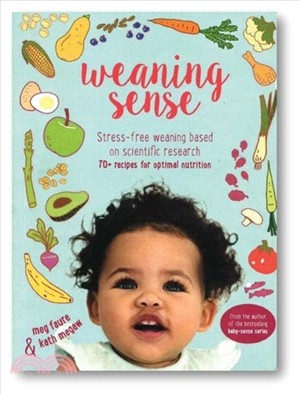 Weaning Sense：A baby-led feeding guide from 4 months onwards