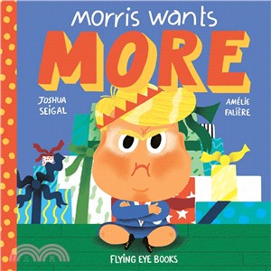 Morris Wants More