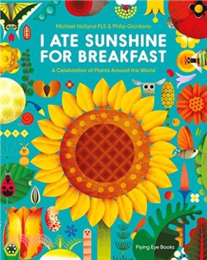 I ate sunshine for breakfast...