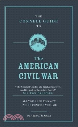 The <em>Connell</em> <em>Guide</em> <em>To</em> The American Civil War