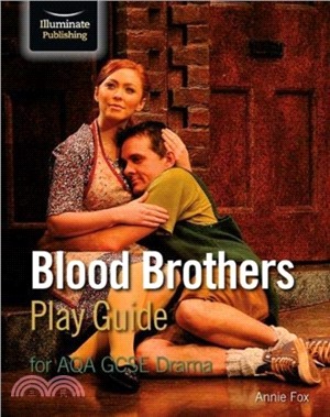 Blood Brothers Play Guide for AQA GCSE Drama