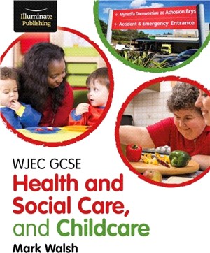 WJEC GCSE Health and Social Care, and Childcare