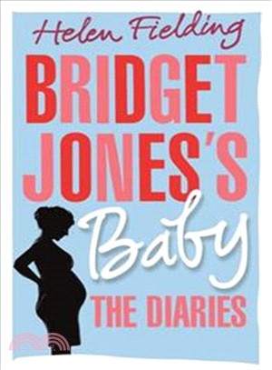 Bridget Jones's Baby: The Diaries