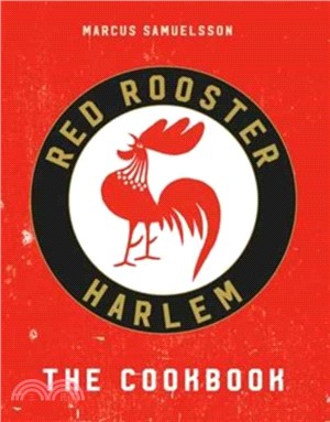 The Red Rooster Cookbook