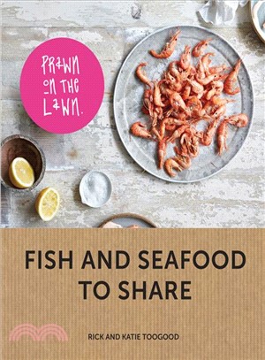 Prawn on the Lawn ― Modern Fish and Seafood to Share