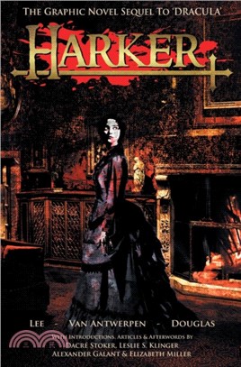 Harker：The Graphic Novel Sequel to 'Dracula'