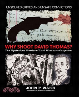 Why Shoot David Thomas?：The Mysterious Murder of Lord Windsor's Carpenter