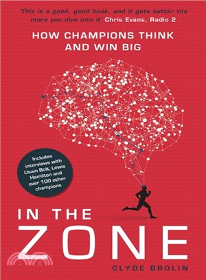 In the Zone ― How Champions Think and Win Big