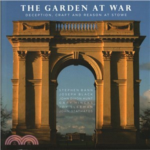 The Garden at War ─ Deception, Craft and Reason at Stowe