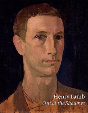 Henry Lamb ― Out of the Shadows