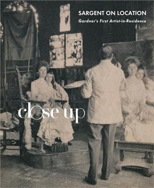 Sargent on Location ― Gardner First Artist-in-residence