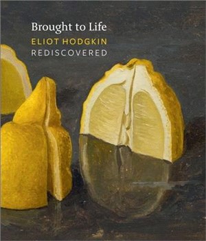 Brought to Life ― Eliot Hodgkin Rediscovered