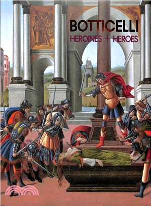 Botticelli ― Heroines and Heroes