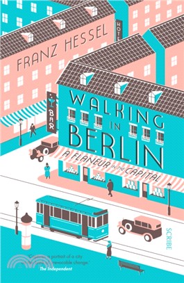 Walking in Berlin : a flaneur in the capital
