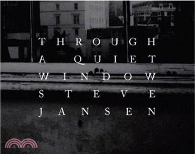 Through A Quiet Window - 三民網路書店