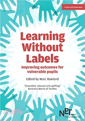 Learning Without Labels：Improving Outcomes for Vulnerable Pupils