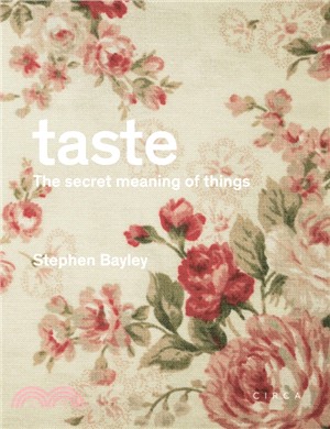 Taste: The Secret Meaning of Things