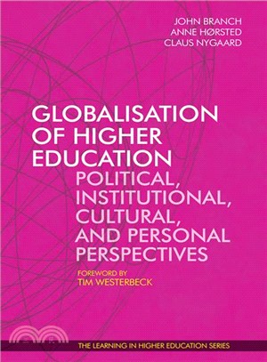 Globalisation of Higher Education ― Political, Institutional, Cultural, and Personal Perspectives