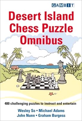 Desert Island Chess Puzzle Omnibus