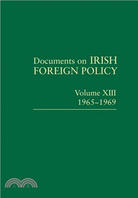 Documents on Irish Foreign Policy, v. 13: 1965-1969