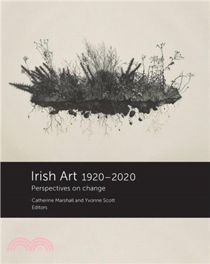 Irish Art 1920-2020：Perspectives on Change
