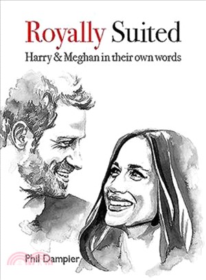 Royally Suited ― Harry and Meghan in Their Own Words