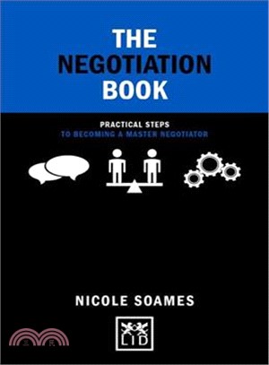 The Negotiation Book ─ Practical Steps to Becoming a Master Negotiator
