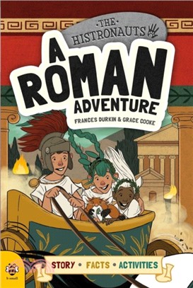 Histronauts： A Roman Adventure