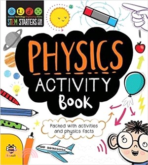 Stem Starters For Kids： Physics Activity Book