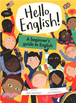 Hello English: A Beginner'S Guide To English