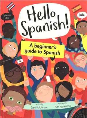 Hello Spanish: A Beginner'S Guide To Spanish