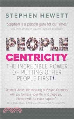 People Centricity：The Incredible Power of Putting People First