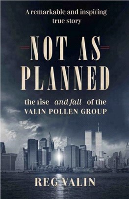 Not As Planned：the rise - and fall - of the Valin Pollen Group