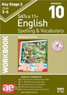 KS2 Spelling & Vocabulary Workbook 10：Advanced Level
