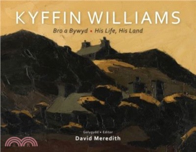 Bro a Bywyd: Kyffin Williams - His Life, his Land