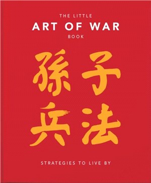 The Little Art of War Book：Strategies to Live By