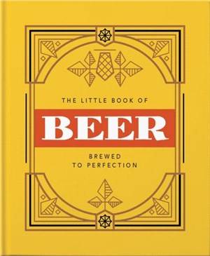 The Little Book of Beer：Probably the best beer book in the world