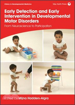 Early Detection And Early Intervention In Developmental Motor Disorders - From Neuroscience To Participation