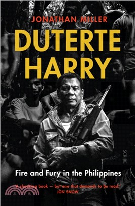 Duterte Harry : fire and fury in the Philippines