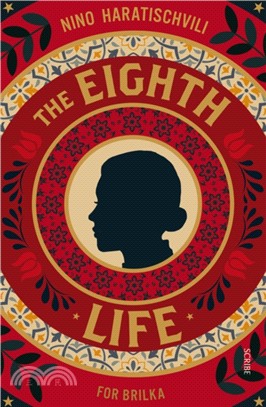 The Eighth Life : (for Brilka) The International Bestseller